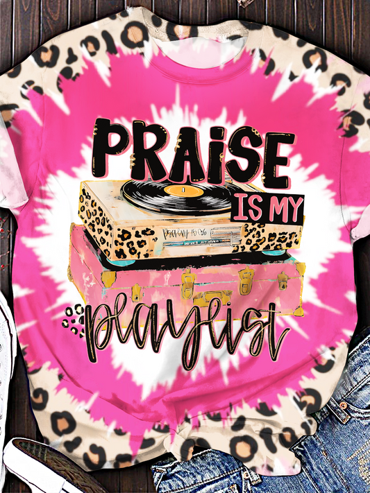 Praise Is My Playlist Design Crew Neck T-shirt