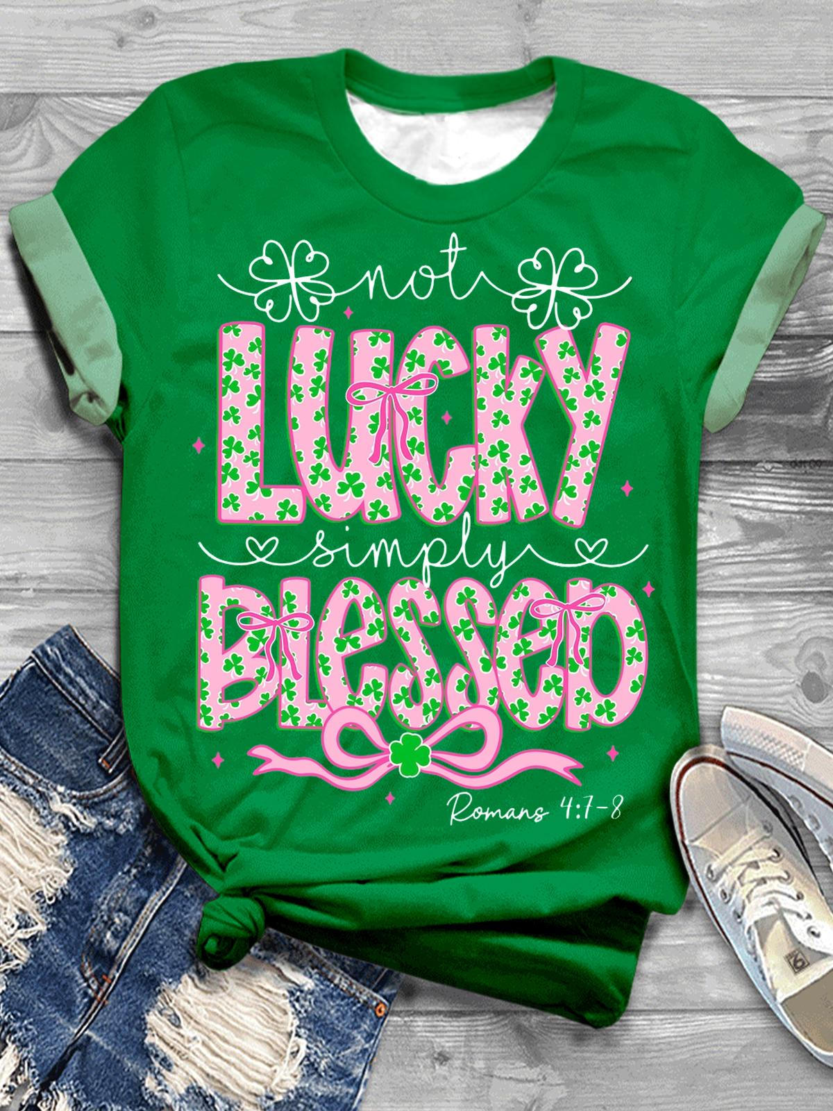 Not Lucky Simply Blessed Christian St Patrick's T-shirt