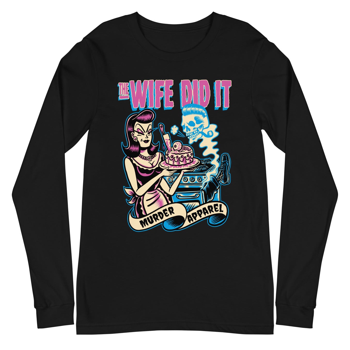 The Wife Did It Long Sleeve Shirt