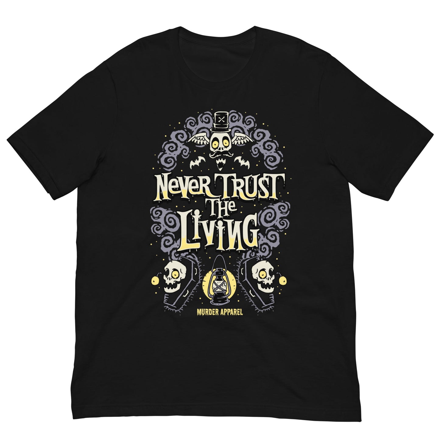 Never Trust The Living T-Shirt