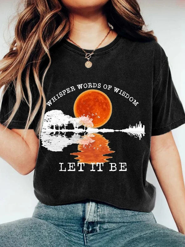 Women's Whisper Words Of Wisdom Let It Be Print Casual T-Shirt