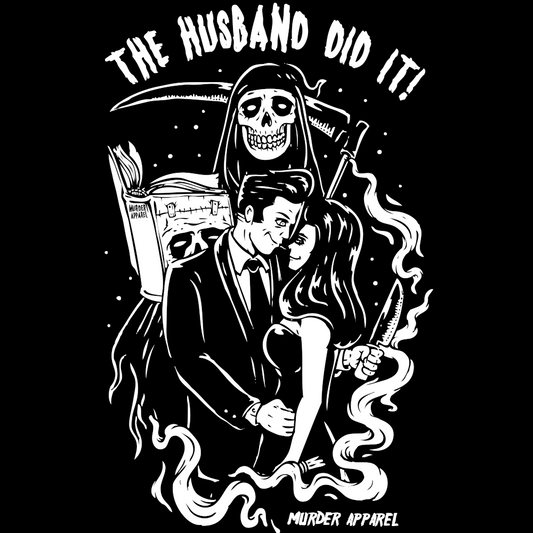 The Husband Did It T-Shirt