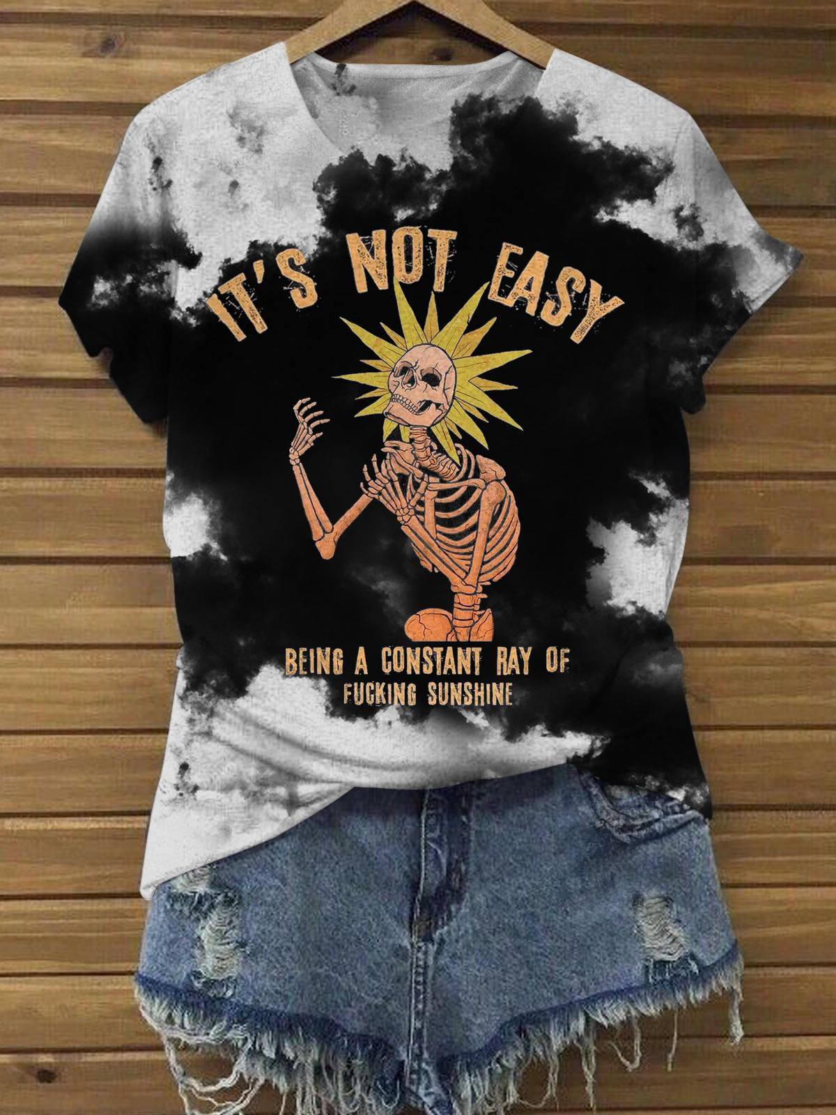 It's Not Easy Being A Constant Ray Of Fucking Sunshine Print T-Shirt