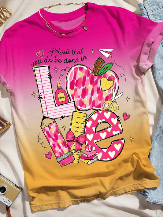 Let All That You Do Be Done In Love Valentine's Day Print Casual T-shirt