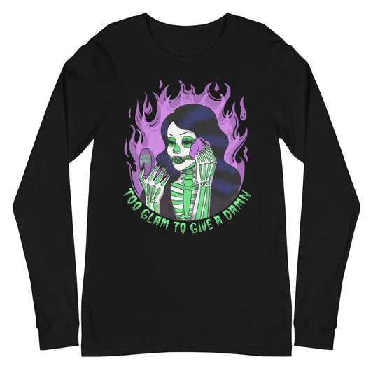 Too Glam To Give A Damn Long Sleeve Shirt