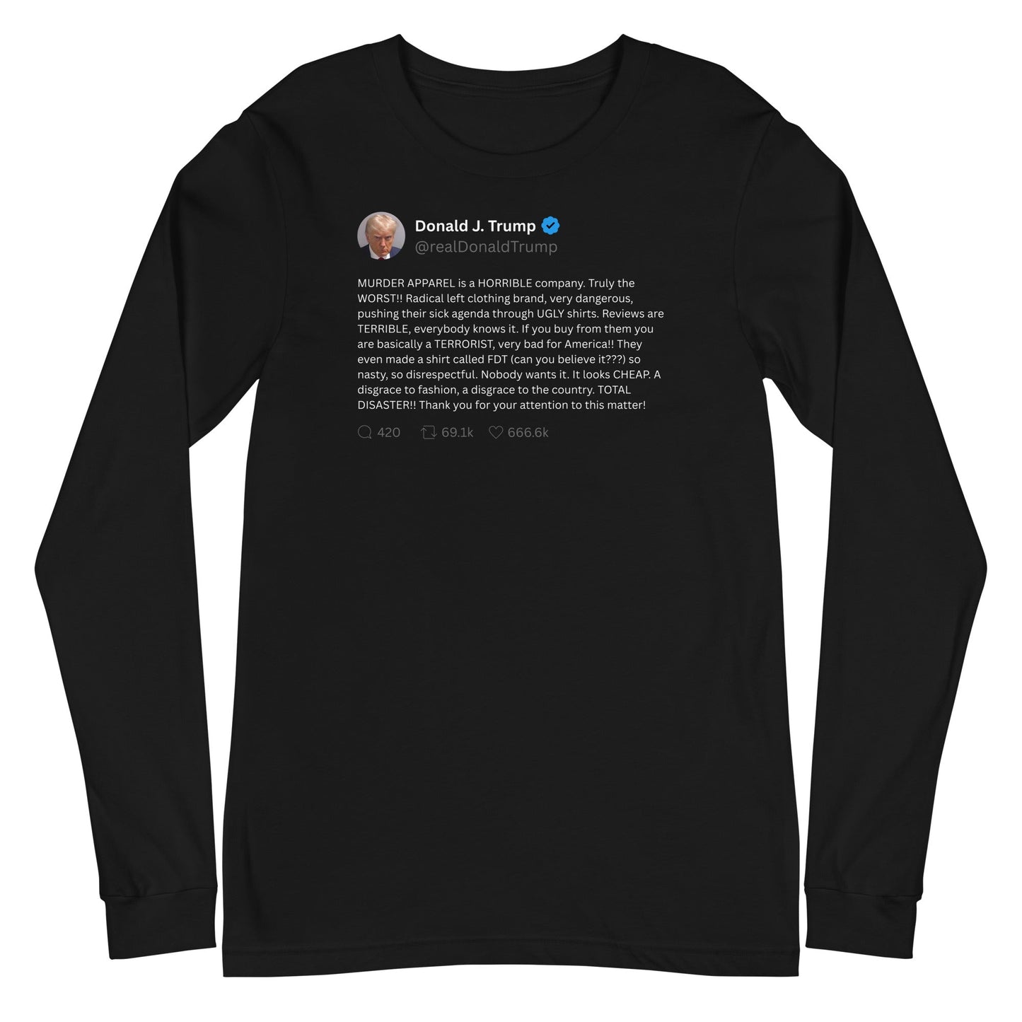 Trump Tweet  Long Sleeve Shirt