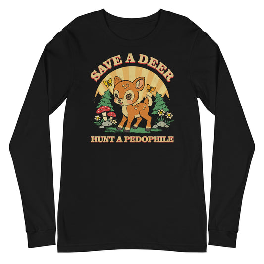 Save A Deer Long Sleeve Shirt