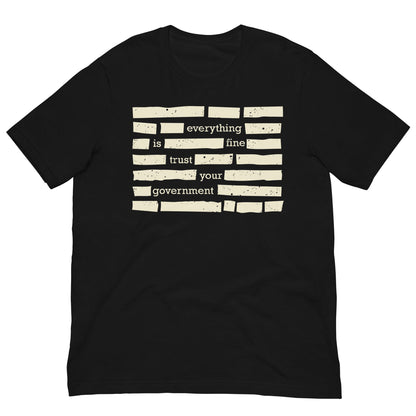 Trust Your Government T-shirt