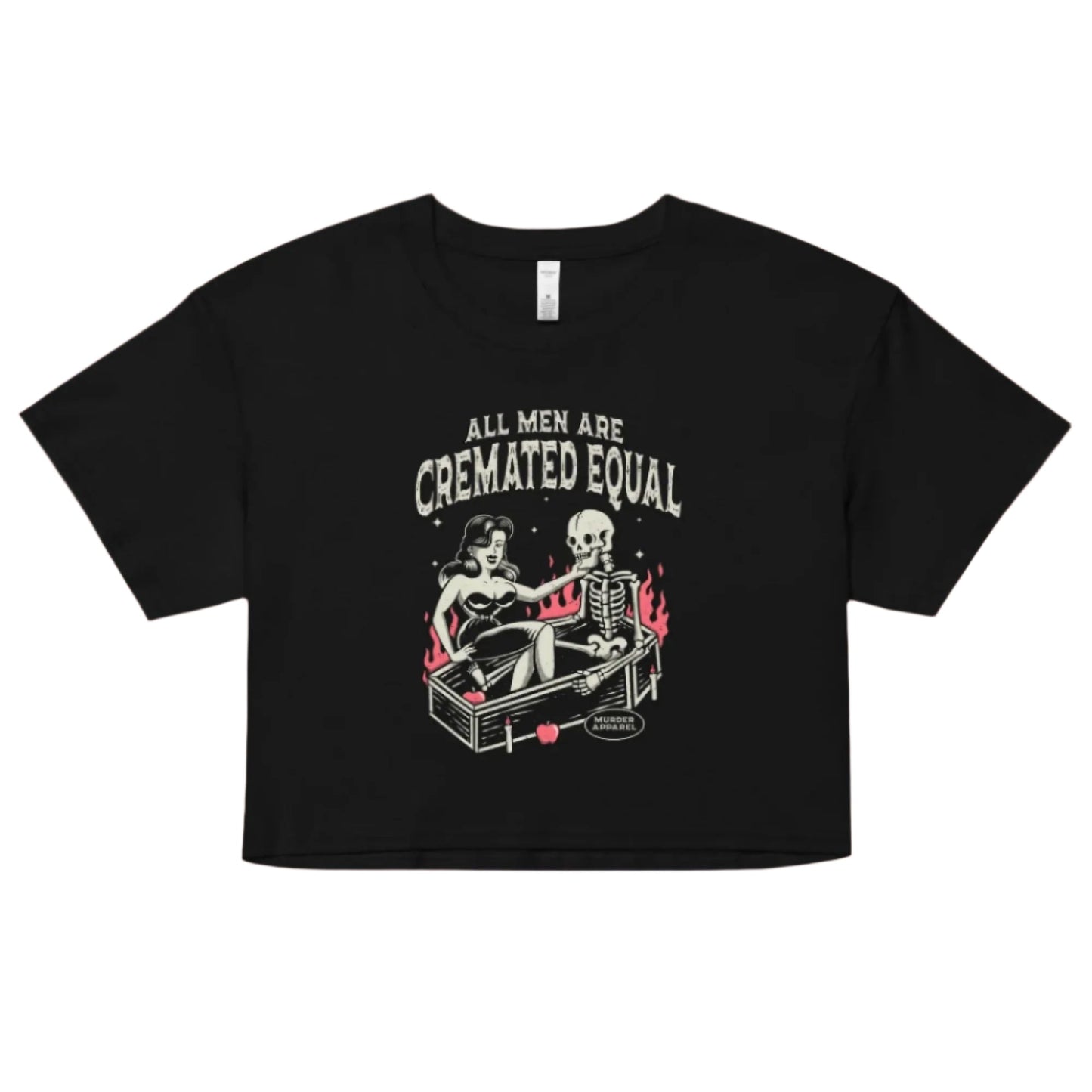 All Men Are Cremated Equal Crop Top