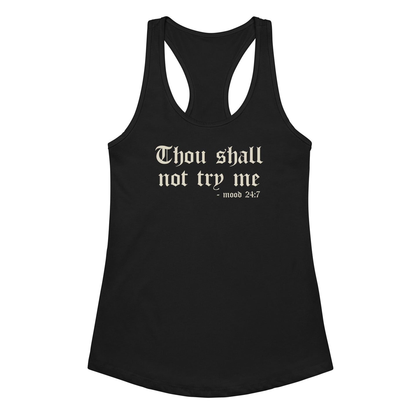 Thou Shall Not Try Me Tank