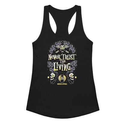 Never Trust The Living Tank