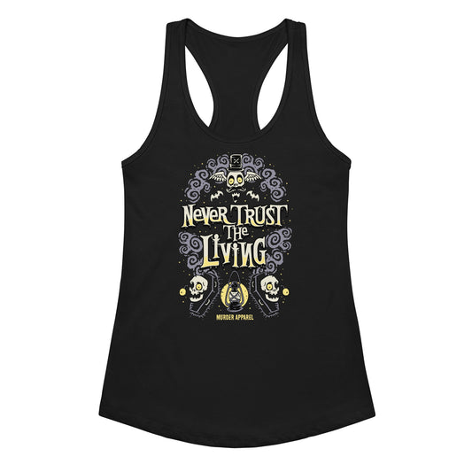 Never Trust The Living Tank