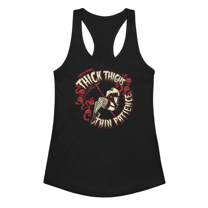 Thick Thighs Thin Patience Tank
