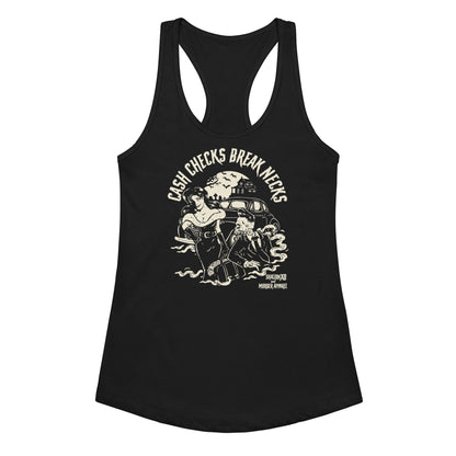 Cash Checks Break Necks Tank
