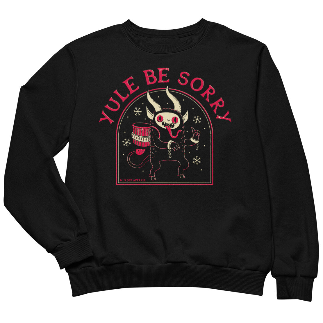 Yule Be Sorry Krampus Sweatshirt